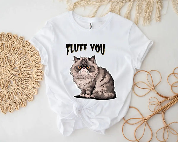 Fluff You – Grumpy Cat Attitude Tee Shirt