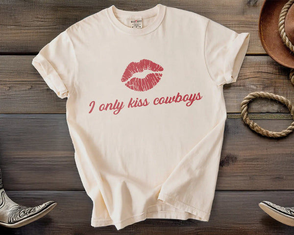 I Only Kiss Cowboys – Western Romance Tee Shirt