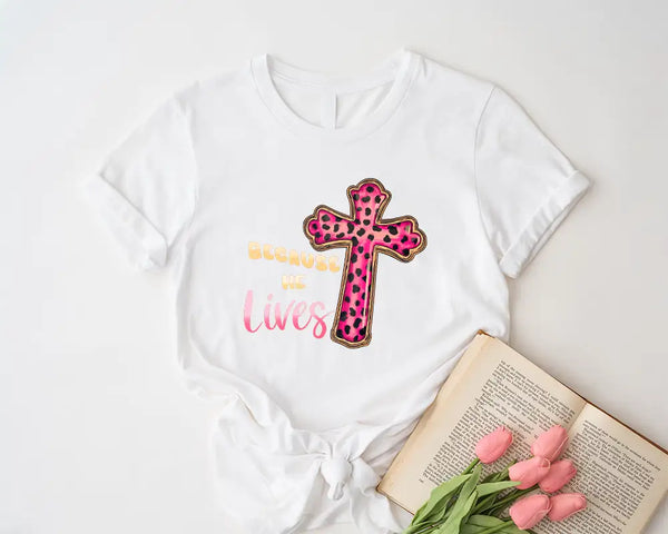 Pink Leopard Cross Sticker – Because He Lives Tee Shirt